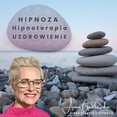 Okładka: Anna Godlewska - HIPNOTERAPIA hipnoza UZDROWIENIE