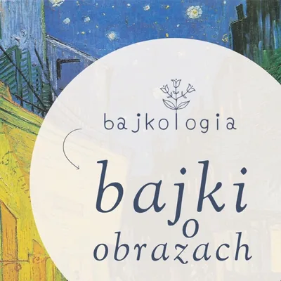Okładka: Bajkologia - bajki o obrazach