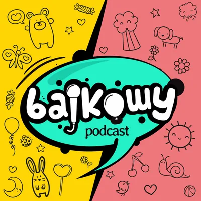 Okładka: Bajkowy Podcast
