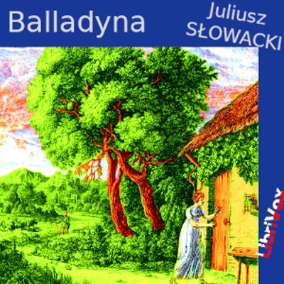 Okładka: Balladyna by Juliusz Słowacki (1809 - 1849)
