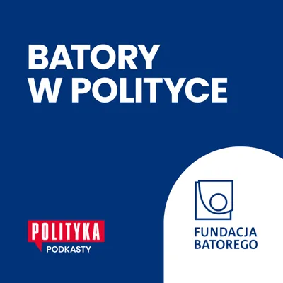 Okładka: Batory w Polityce