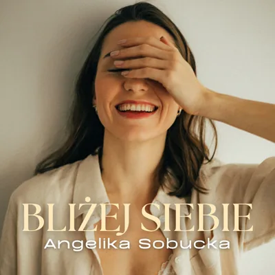 Okładka: BLIŻEJ SIEBIE | Angelika Sobucka