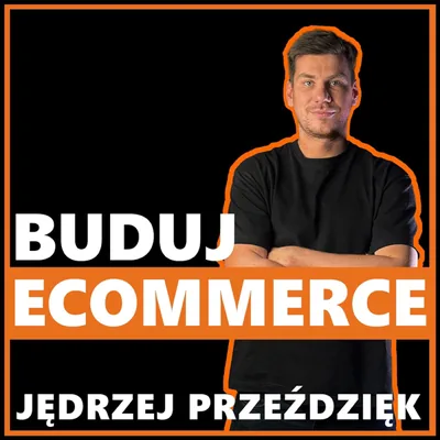 Okładka: Buduj Ecommerce - Jędrzej Przeździęk