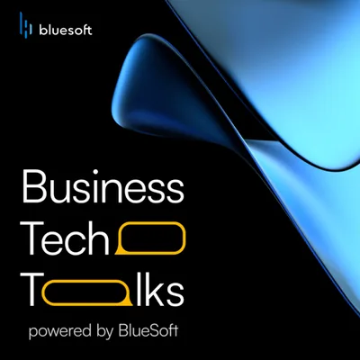 Okładka: Business Tech Talks powered by BlueSoft