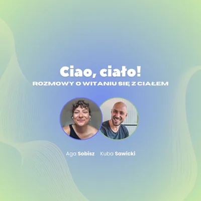 Okładka: Ciao, ciało! Rozmowy o witaniu się z ciałem.