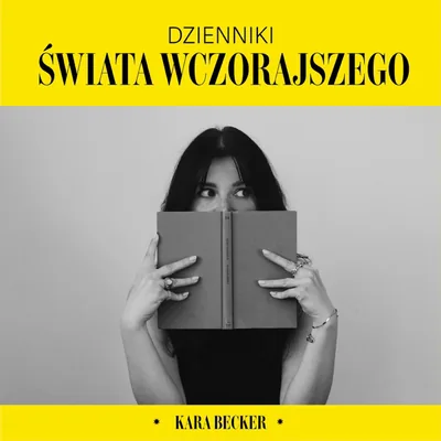 Okładka: Dzienniki świata wczorajszego