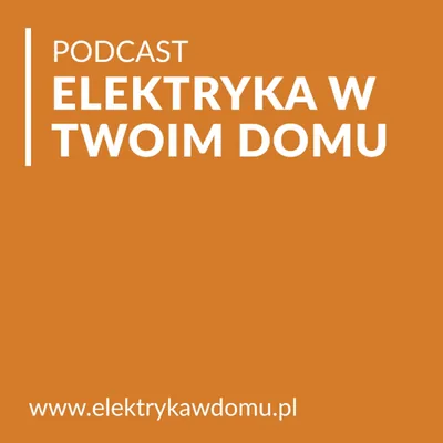Okładka: Elektryka w Twoim domu | Poradnik dla właścicieli domów i mieszkań