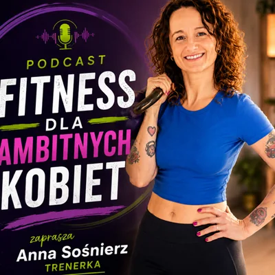 Okładka: Fitness dla ambitnych kobiet zaprasza Anna Sośnierz