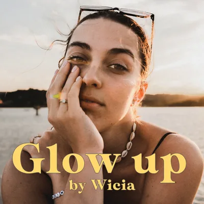Okładka: Glow up PODCAST ✨