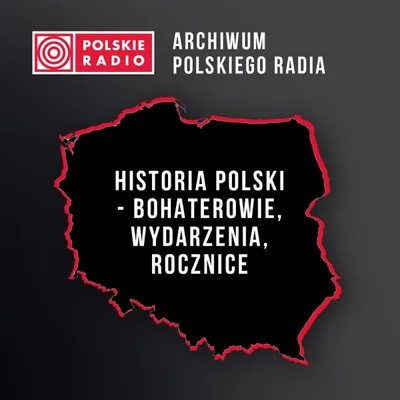 Okładka: Historia Polski – bohaterowie, wydarzenia, rocznice