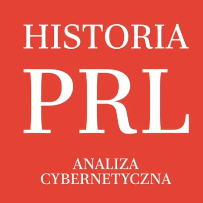 Okładka: Historia PRL - analiza cybernetyczna