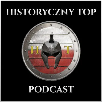 Okładka: Historyczny Top Podcast