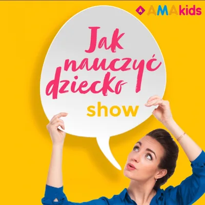 Okładka: Jak Nauczyć Dziecko Show