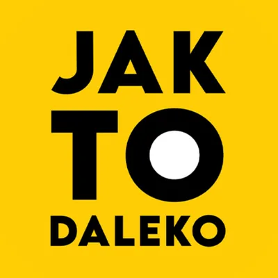 Okładka: JAK TO DALEKO