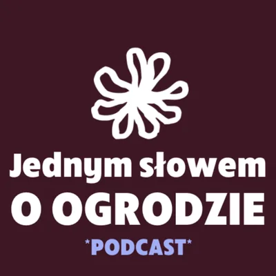 Okładka: JEDNYM SŁOWEM O OGRODZIE