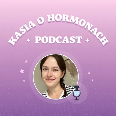 Okładka: Kasia o Hormonach