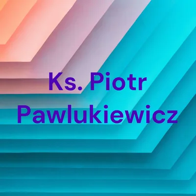Okładka: Ks. Piotr Pawlukiewicz