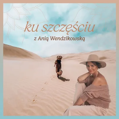 Okładka: Ku szczęściu z Anią Wendzikowską