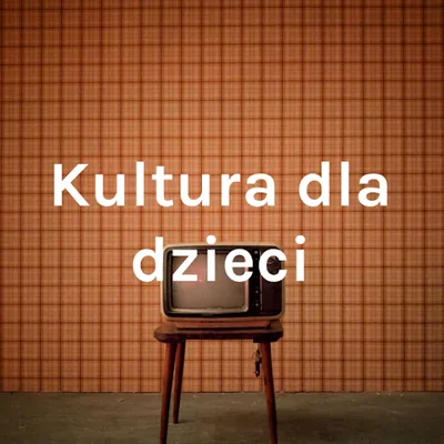 Okładka: Kultura dla dzieci