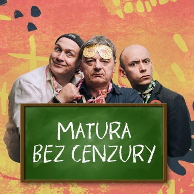 Okładka: Matura Bez Cenzury