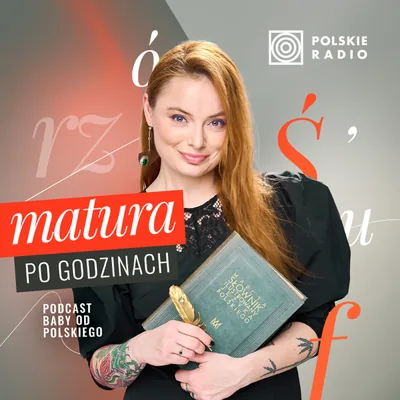 Okładka: Matura po godzinach. Podcast Baby od polskiego