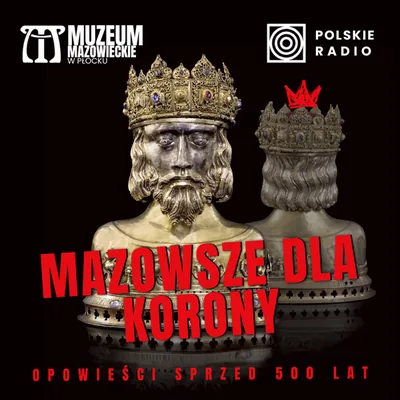 Okładka: Mazowsze dla Korony. Opowieści sprzed 500 lat