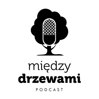 Okładka: Między Drzewami Podcast