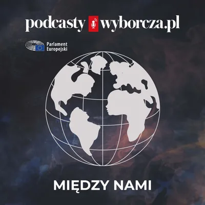 Okładka: Między nami. Podcast o migracjach