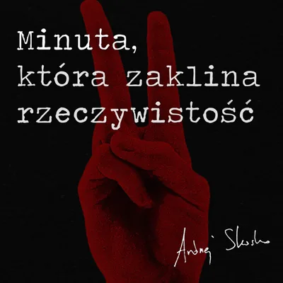 Okładka: Minuta, która zaklina rzeczywistość