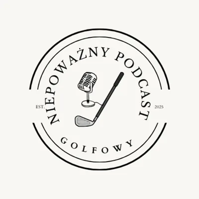 Okładka: Niepoważny Podcast Golfowy
