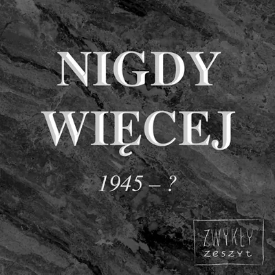Okładka: Nigdy Więcej?