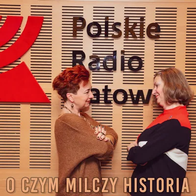 Okładka: O czym milczy historia? | Radio Katowice