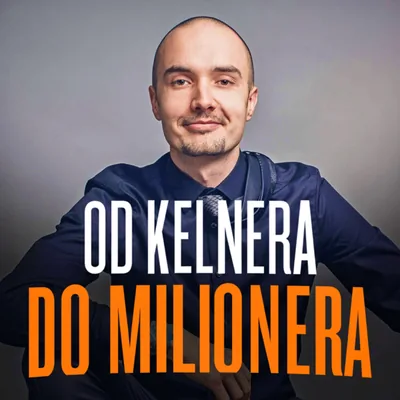 Okładka: Od Kelnera Do Milionera