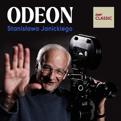 Okładka: Odeon Stanisława Janickiego w RMF Classic