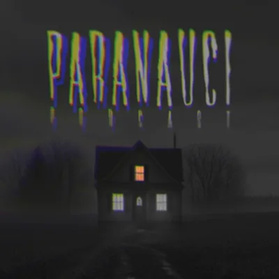 Okładka: Paranauci Podcast