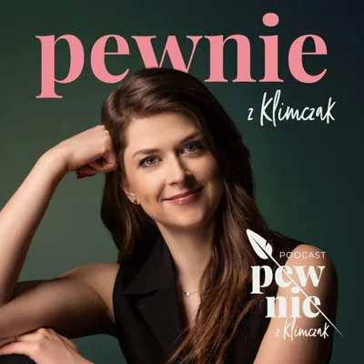 Okładka: Pewnie z Klimczak Podcast