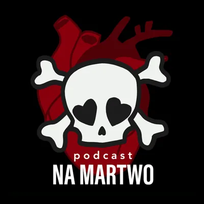 Okładka: Podcast NA MARTWO