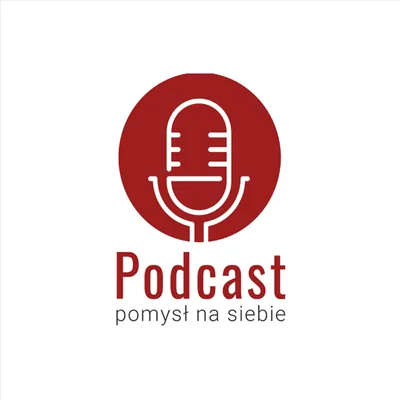 Okładka: Podcast - Pomysł na Siebie