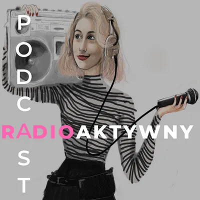 Okładka: Podcast RADIOaktywny