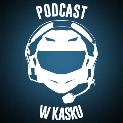 Okładka: Podcast w Kasku By Motobanda