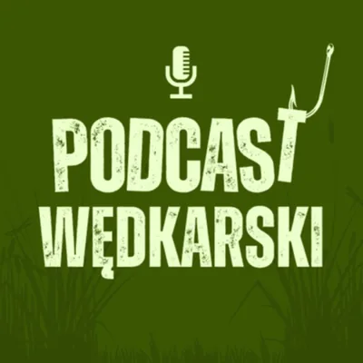 Okładka: Podcast Wędkarski