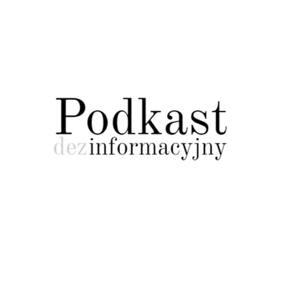 Okładka: Podkast Dezinformacyjny