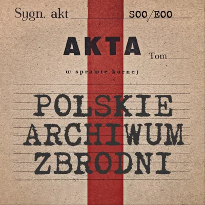 Okładka: Polskie Archiwum Zbrodni