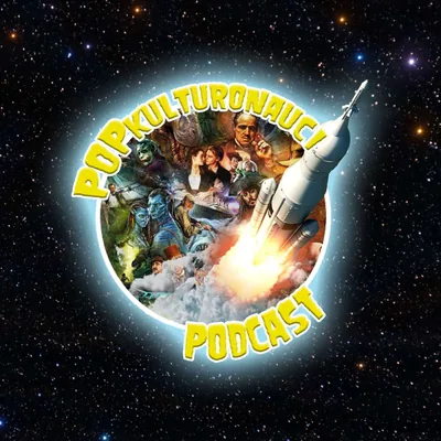 Okładka: PopKulturonauci Podcast