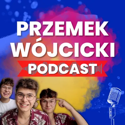 Okładka: Przemek Wójcicki Podcast