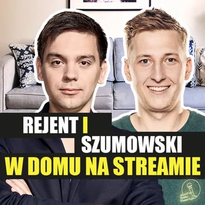 Okładka: Rejent i Szumowski w domu na streamie