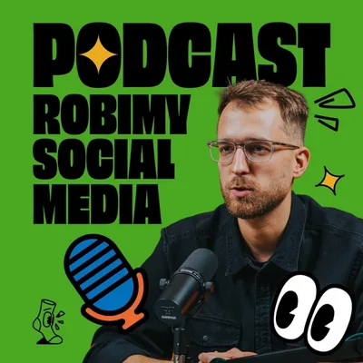 Okładka: Robimy Social Media Podcast