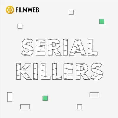 Okładka: Serial Killers | Filmweb
