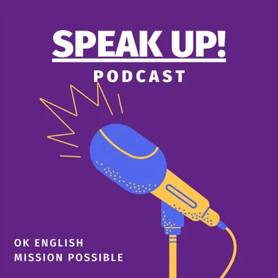 Okładka: Speak UP! Podcast by OK English