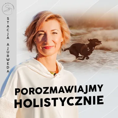 Okładka: Stacja Ajurweda - Porozmawiajmy holistycznie